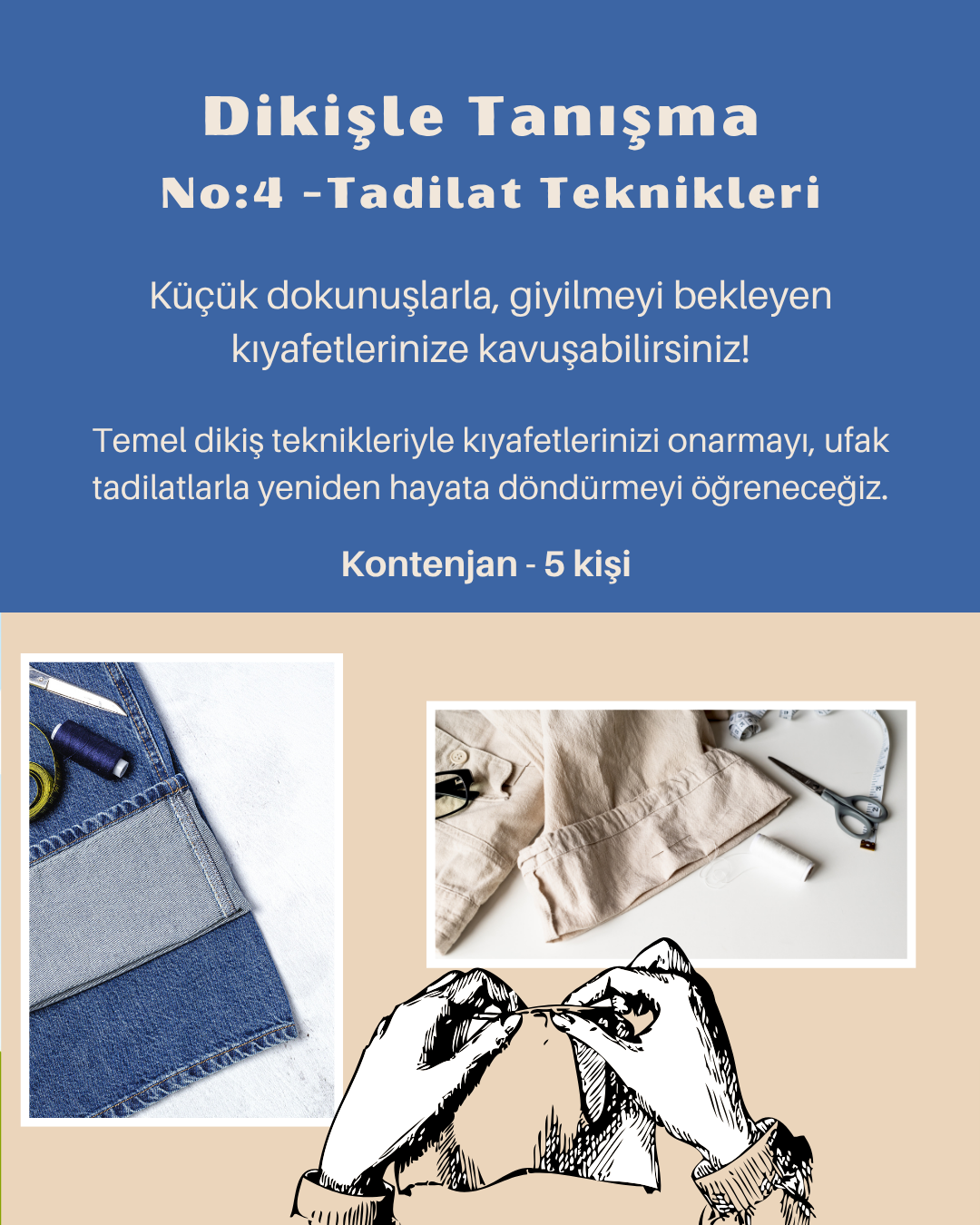 Dikişle Tanışma No:4 - Tadilat Atölyesi | Tek Günlük Atölye