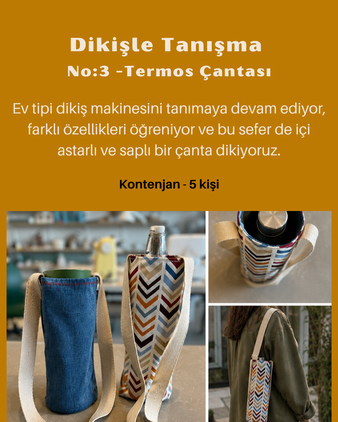 Dikişle Tanışma  No:3 - Termos Çantası  | Tek Günlük Atölye
