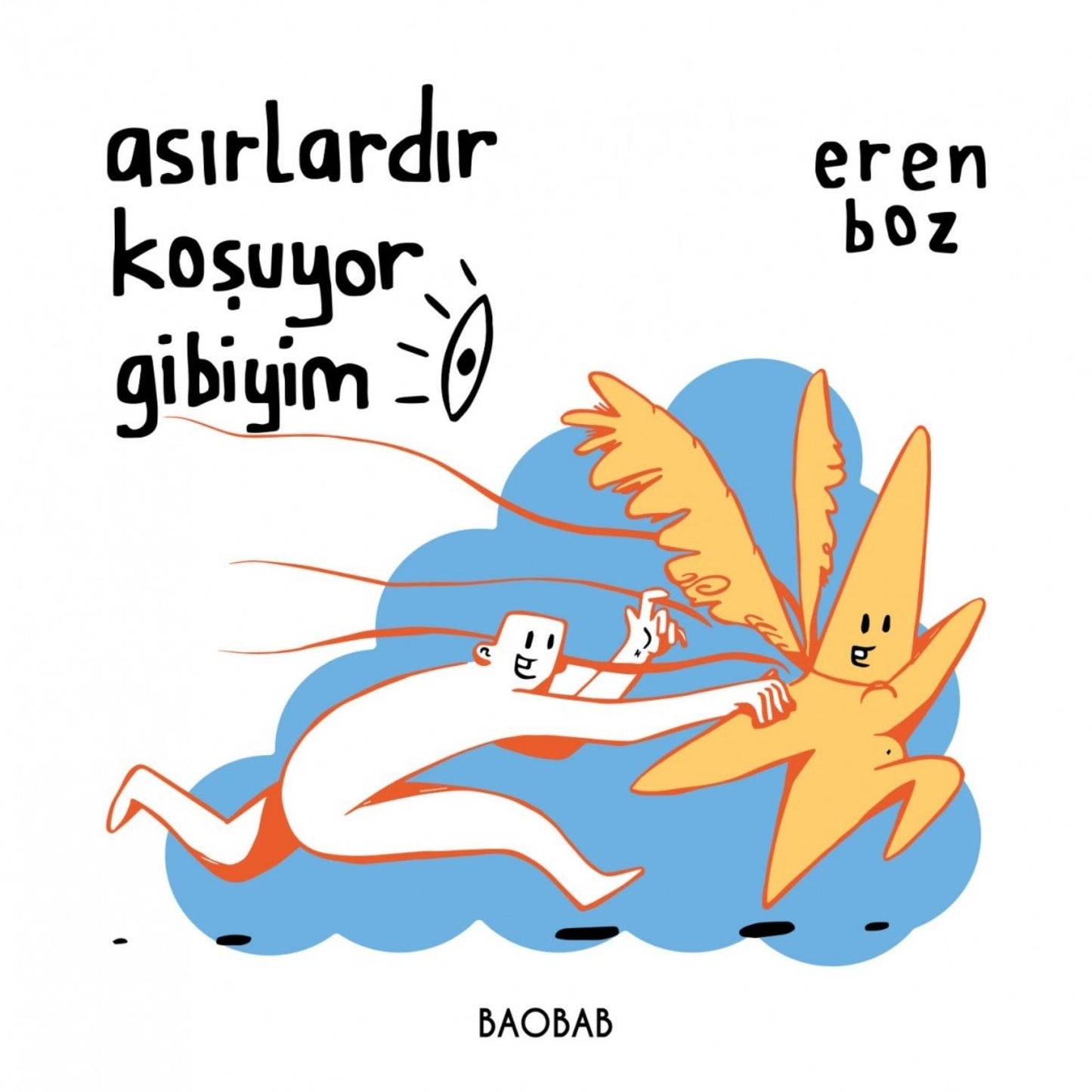 Asırlardır Koşuyor Gibiyim