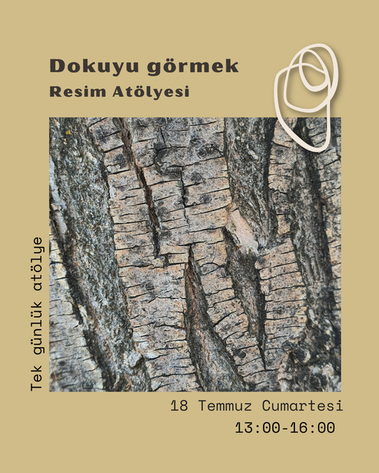 Dokuyu Görmek - Resim Atölyesi | Tek Günlük Atölye